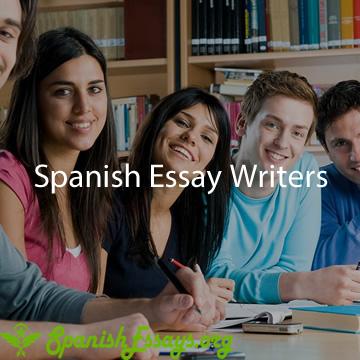 Spanish Essay Writers